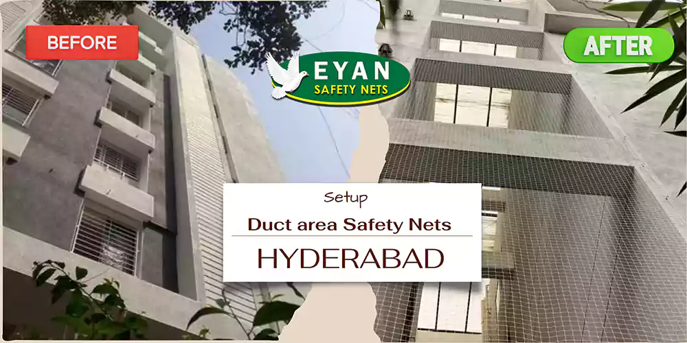 Duct area Safety Nets