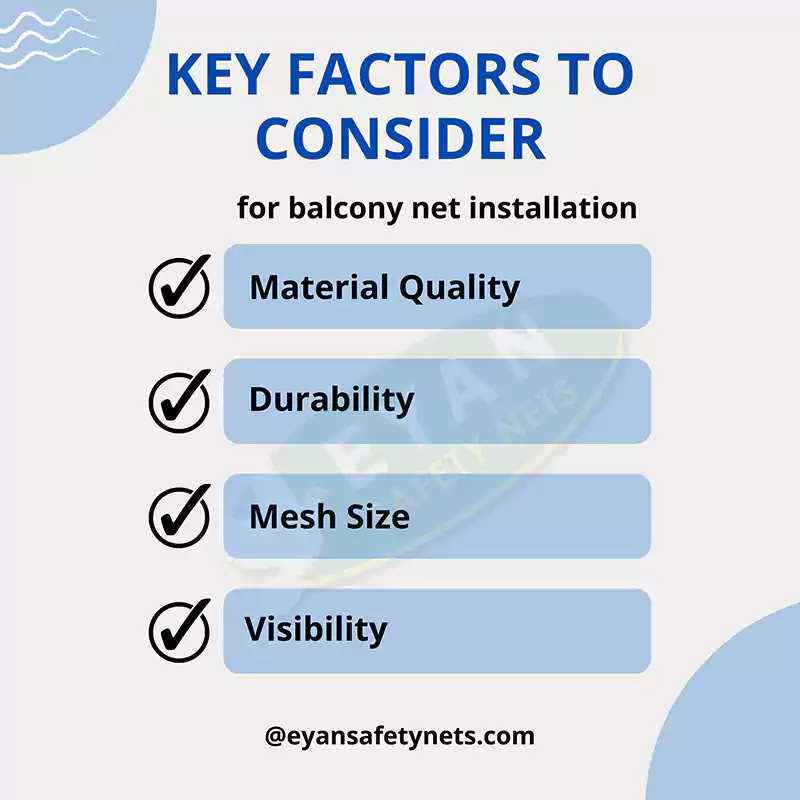 Factors to consider for Balcony Net Installation